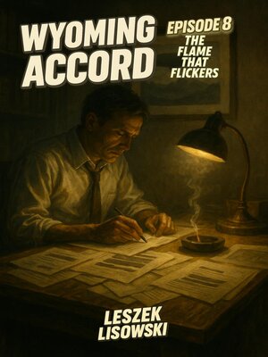 cover image of Wyoming Accord Episode 8